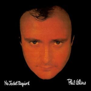 Phil Collins - No Jacket Required